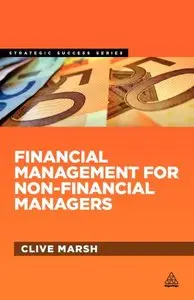 Financial Management for Non-Financial Managers (repost)