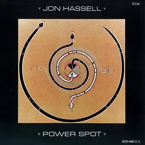 Jon Hassell - Power Spot (1986)