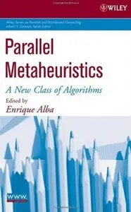 Parallel Metaheuristics: A New Class of Algorithms (repost)