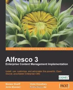 Alfresco 3 Enterprise Content Management Implementation [Repost]