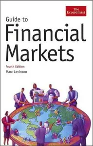Guide to Financial Markets, Fourth Edition (repost)