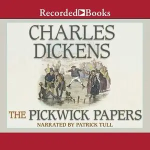 «The Pickwick Papers» by Charles Dickens