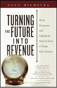 Turning the Future Into Revenue