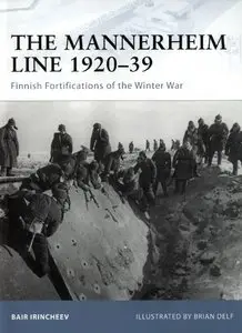 Osprey Fortress 088 - The Mannerheim Line 1920-39: Finnish Fortifications of the Winter War