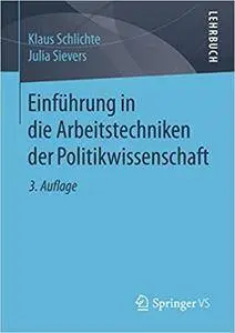 Einführung in die Arbeitstechniken der Politikwissenschaft