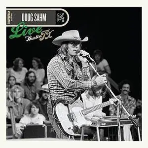 Doug Sahm - Live From Austin, TX (2007/2018) [Official Digital Download]