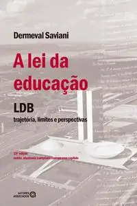 «A lei da educação» by Dermeval Saviani