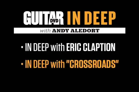 Guitar World - In Deep - How To Play - The Cream of - Eric Clapton [repost]