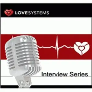 Love System - Interview Series 1-70