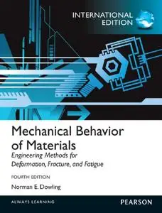 Mechanical Behavior of Materials, 4 edition