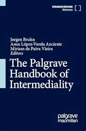 The Palgrave Handbook of Intermediality