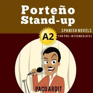 «Porteño Stand-up» by Paco Ardit