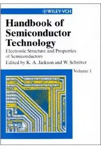 Handbook of Semiconductor Technology (2 Volume Set) (Repost)