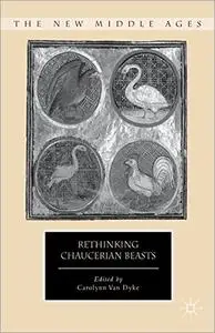 Rethinking Chaucerian Beasts