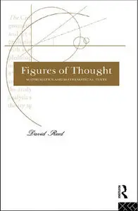 Figures of Thought: Mathematics and Mathematical Texts (repost)