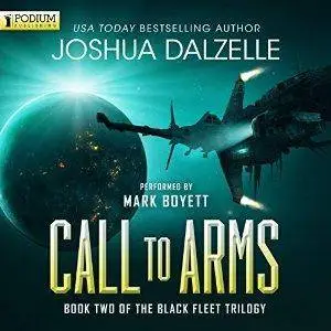 Call to Arms: Black Fleet Trilogy, Book 2 by Mark Boyett