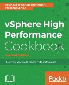 vSphere High Performance Cookbook