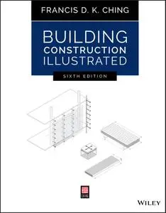 Building Construction Illustrated, 6th Edition