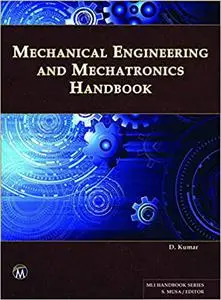 Mechanical Engineering and Mechatronics Handbook