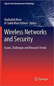 Wireless Networks and Security Issues, Challenges and Research Trends