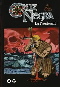 Cruz negra Tomo 2 - La Frontera II