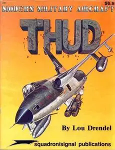 Thud (F-105 Thunderchief) (Squadron/Signal Publications 5004)