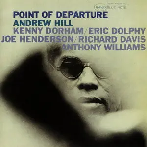 Andrew Hill - Point Of Departure (1964) [RVG Edition, 1999] Repost