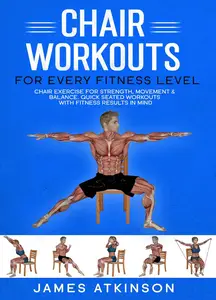 Chair Workouts for Every Fitness Level