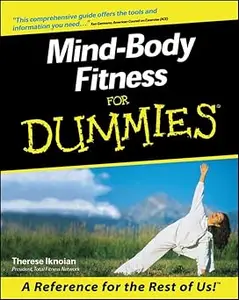 Mind-Body Fitness for Dummies