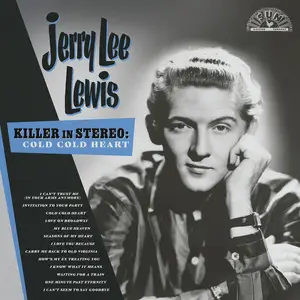 Jerry Lee Lewis - Killer In Stereo: Cold, Cold Heart (Remastered 2024) (2024)