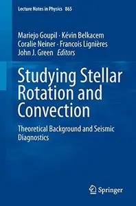 Studying Stellar Rotation and Convection: Theoretical Background and Seismic Diagnostics