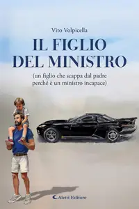 Il figlio del ministro - Vito Volpicella