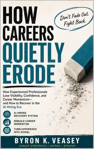 How Careers Quietly Erode: A Career Recovery System for Experienced Professionals