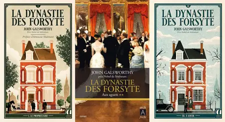 John Galsworthy, "La dynastie des Forsyte", tomes 1 à 3