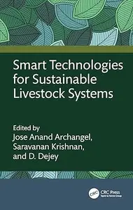 Smart Technologies for Sustainable Livestock Systems