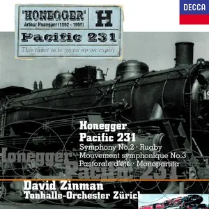 David Zinman, Tonhalle-Orchester Zürich - Arthur Honegger: Pacific 231; Symphony No. 2 (1999)