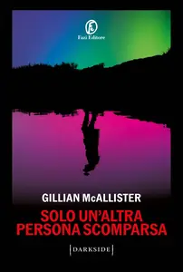 Solo un'altra persona scomparsa - Gillian McAllister