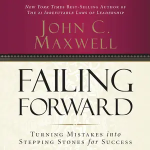 Failing Forward: Turning Mistakes into Stepping Stones for Success