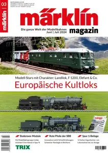 Märklin Magazin - Juni-Juli 2024