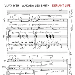 Vijay Iyer, Wadada Leo Smith - Defiant Life (2025) [Official Digital Download 24/96]