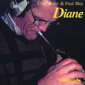 Chet Baker & Paul Bley - Diane (1985) {Repost}