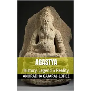 Agastya: History, Legend & Reality [Audiobook]