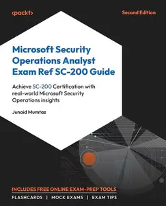 Microsoft Security Operations Analyst Exam Ref SC-200 Guide