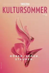 Tirolerin Kultursommer - Nr. 1 2025