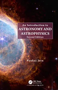 An Introduction to Astronomy and Astrophysics, 2nd Edition