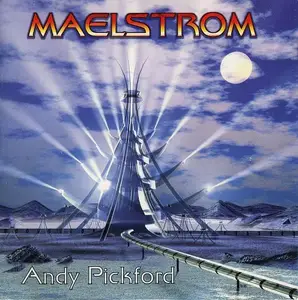 Andy Pickford - Maelstrom (1995)