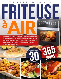 Claire Dubois, "Friteuse à Air"
