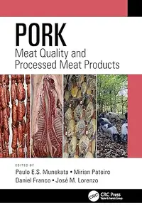 Pork: Meat Quality and Processed Meat Products