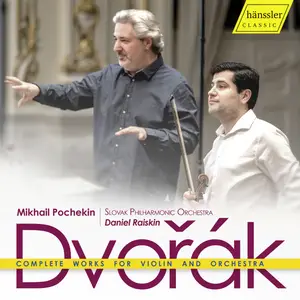 Mikhail Pochekin - Antonín Dvořák: Complete Works for Violin and Orchestra (2024) [Official Digital Download 24/96]