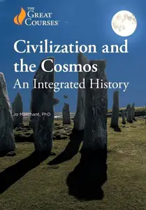 TTC Video - Civilization and the Cosmos: An Integrated History